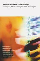 African Gender Scholarship: Concepts, Methodologies And Paradigms (Codesria Gender Series) 2869781385 Book Cover