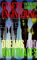 Genetic Engineering: Dreams and Nightmares 0716745461 Book Cover