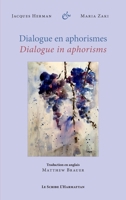 Dialogue en aphorismes: Dialogue in aphorisms (Le Scribe Harmattan) (French Edition) 2343216347 Book Cover