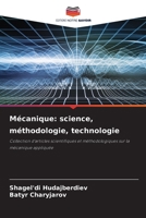 Mécanique: science, méthodologie, technologie 6209664733 Book Cover