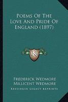 Poems Of The Love And Pride Of England 1241568790 Book Cover