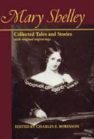 Mary Shelley: Collected Tales and Stories with original engravings 0801840627 Book Cover