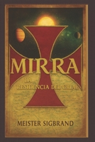 MIRRA: La Residencia Del Grial (QUAESITOR) (Spanish Edition) B0FH9D37LD Book Cover