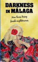 Darkness in Malaga 8469795775 Book Cover