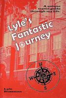 Lyle's Fantastic Journey 1456307800 Book Cover