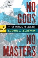 Ni Dieu ni maître: Histoire et anthologie de l'anarchie 1904859259 Book Cover