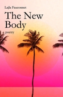 The New Body: Poetry B0CQVW7S24 Book Cover