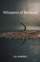 Whispers of Betrayal B0C92P17SD Book Cover