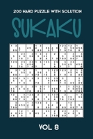 200 Hard Puzzle With Solution Sukaku Vol 8: Challenging Sudoku variation, puzzle booklet, 2 puzzles per page 1711929840 Book Cover