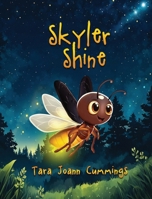 Skyler Shine 1965498582 Book Cover
