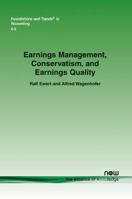 Earnings Management, Conservatism, and Earnings Quality 1601986025 Book Cover