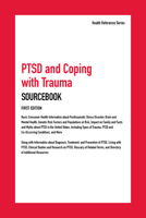 PTSD and Coping with Trauma Sourcebook 0780817672 Book Cover