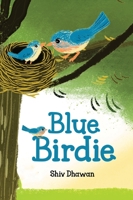 Blue Birdie 1636407625 Book Cover