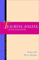 Teaching Online: A Practical Guide 0618000429 Book Cover