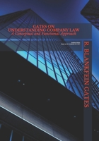 Gates on Understanding Company Law : A Conceptual and Functional Approach 1981032150 Book Cover