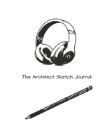 The Architect Sketch Journal: The Architect Sketch Journal with ink work of iconic architects master pieces 1660214653 Book Cover