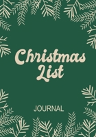 Christmas List Journal: Christmas Notebook with Checklist Boxes and Lines,109 Pages,7"×10"|Journal Entries For Your Creative Ideas and Adventures 1699430845 Book Cover