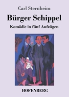 Bürger Schippel: Komödie in fünf Aufzügen 3743731525 Book Cover