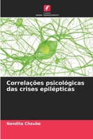 Correlações psicológicas das crises epilépticas (Portuguese Edition) 6630023617 Book Cover