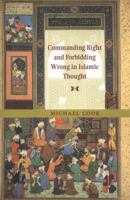 Commanding Right and Forbidding Wrong in Islamic Thought 052113093X Book Cover