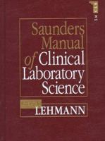 Saunders Manual of Clinical Laboratory Science 0721621856 Book Cover
