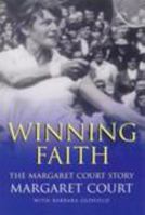 Winning Faith 1876825138 Book Cover