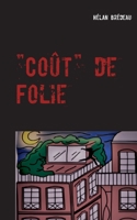"Coût" de Folie 2322151955 Book Cover