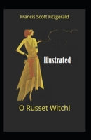 O Russet Witch! 1517474442 Book Cover