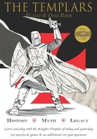 The Templars - Puzzle and Quiz Book: History - Myth - Legacy. Learn and play with the Templars. 1911538330 Book Cover