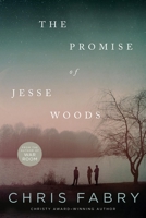 The Promise of Jesse Woods 1414387776 Book Cover