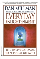 Everyday Enlightenment: The Twelve Gateways to Personal Growth 0446522791 Book Cover
