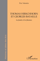 THOMAS HIRSCHHORN ET GEORGES BATAILLE (Histoires Et Idées Des Arts) (French Edition) 2343159610 Book Cover
