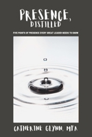 Presence, Distilled B0BQZF2N1P Book Cover