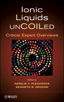 Ionic Liquids: COILed for Action 0470074701 Book Cover