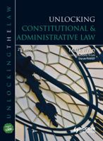 Unlocking Constitutional And Administrative Law (Unlocking The Law) 1444109219 Book Cover