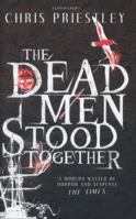 The Dead Men Stood Together 1408841738 Book Cover