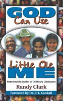God Can Use Little Ole Me 1560436964 Book Cover