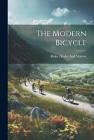 The Modern Bicycle 0344161927 Book Cover