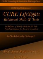 CURE LifeSights Relational Skills & Tools 0989990931 Book Cover