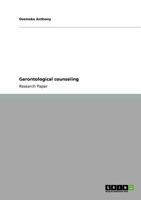 Gerontological counseling 3640714490 Book Cover