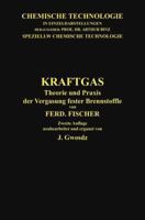 Kraftgas: Theorie Und Praxis Der Vergasung Fester Brennstoffe 3662335166 Book Cover