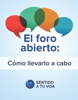 Foro abierto: Cómo llevarlo a cabo B09MYTN3DL Book Cover