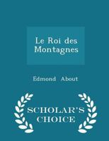 Le roi des montagnes 1517639336 Book Cover