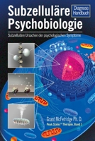 Subzelluläre Psychobiologie Diagnosehandbuch (German Edition) 1775383253 Book Cover