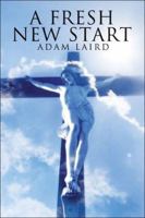 A Fresh New Start 1424105560 Book Cover