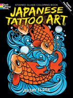 Japanese Tattoo Art Stained Glass Coloring Book 0486475336 Book Cover