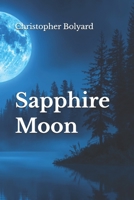 Sapphire Moon (Whitmarc Stories) B0GWLYVMWV Book Cover