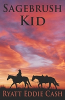 Sagebrush Kid 1523399589 Book Cover