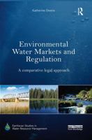 Environmental Water Markets and Regulation: A Comparative Legal Approach 0367029847 Book Cover