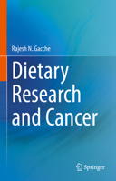 Dietary Research and Cancer 9811660492 Book Cover
